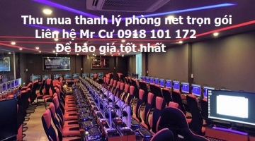 Thu Mua Thanh lý phòng net